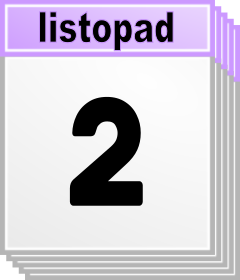2. listopad - Kdo kdy slav svtek, jmeniny? 